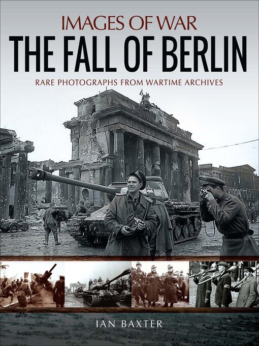 Title details for The Fall of Berlin by Ian Baxter - Available